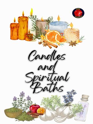 cover image of Candles  and  Spiritual Baths